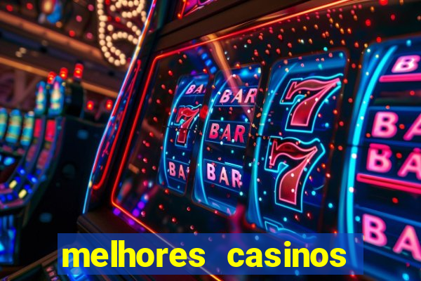 melhores casinos online 2024