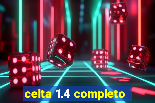 celta 1.4 completo