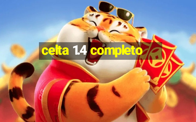 celta 1.4 completo