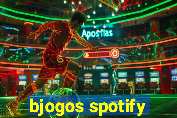 bjogos spotify