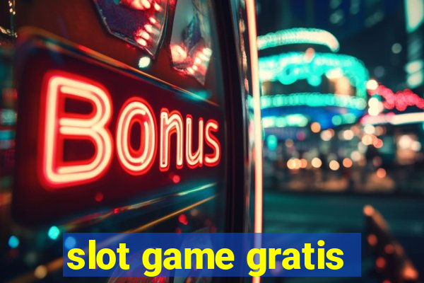 slot game gratis