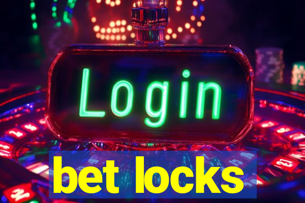 bet locks