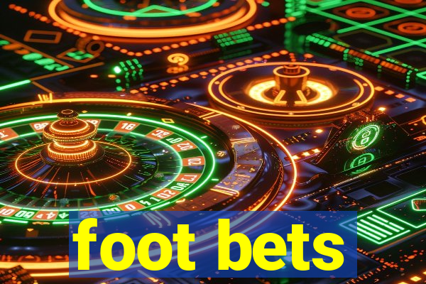 foot bets