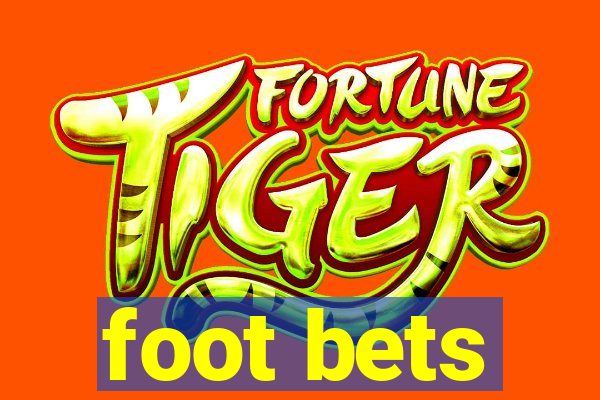 foot bets