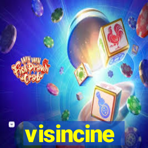 visincine