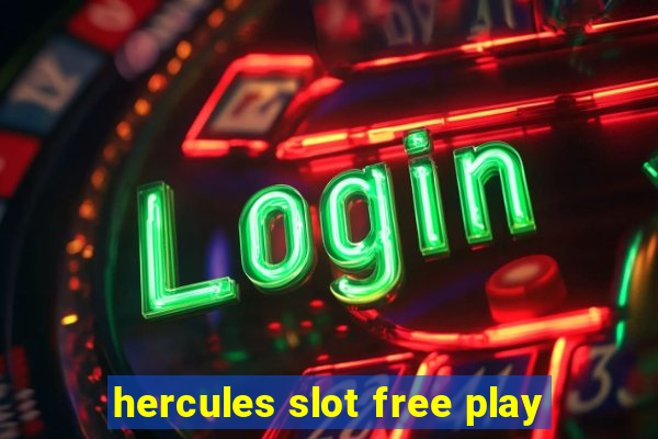 hercules slot free play