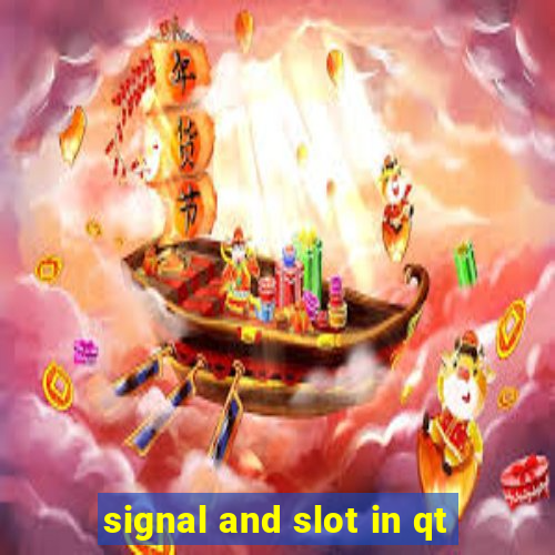 signal and slot in qt