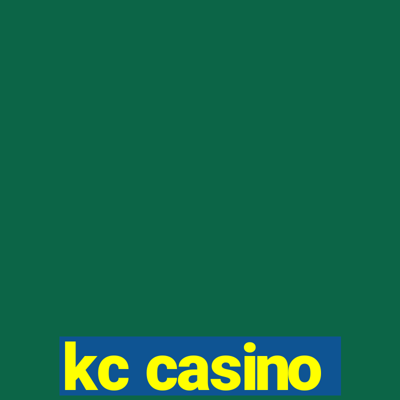 kc casino