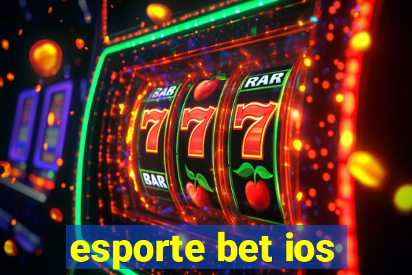 esporte bet ios