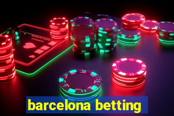 barcelona betting