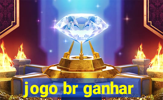 jogo br ganhar