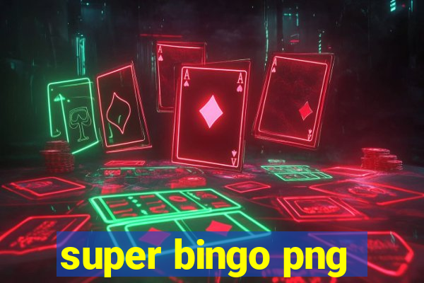 super bingo png