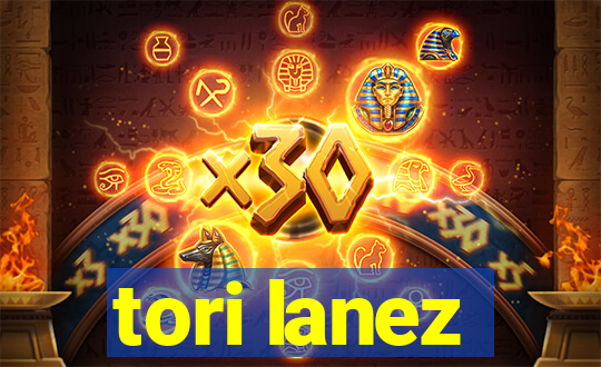 tori lanez