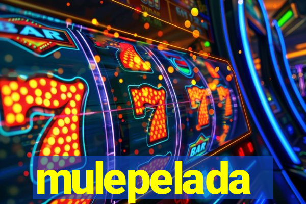 mulepelada