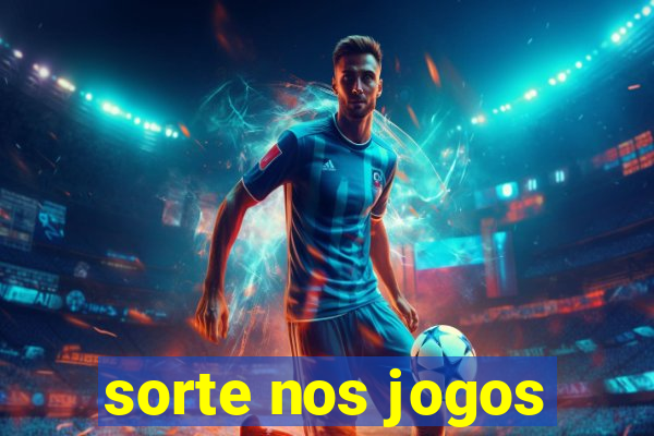 sorte nos jogos