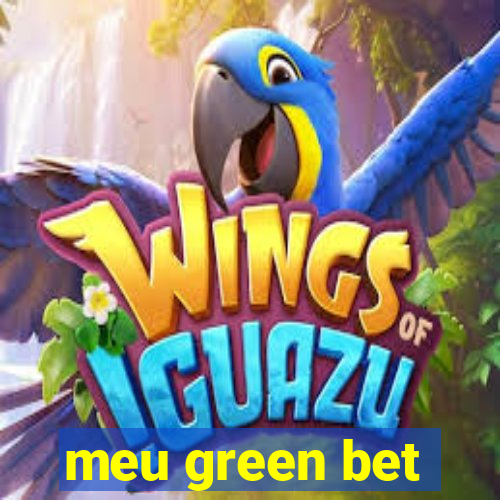 meu green bet