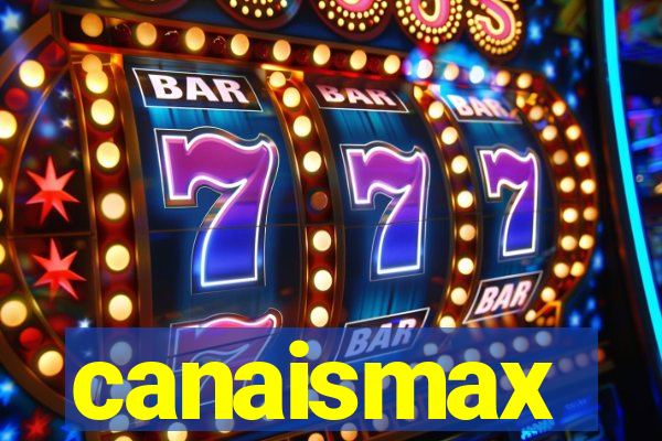 canaismax