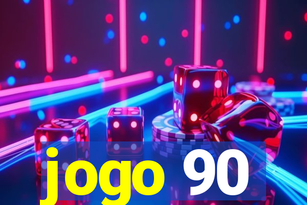 jogo 90