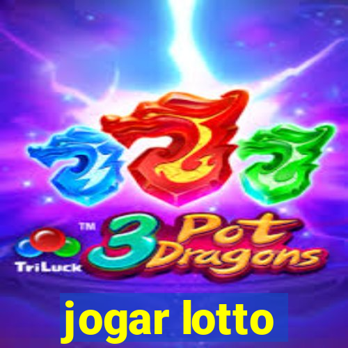 jogar lotto