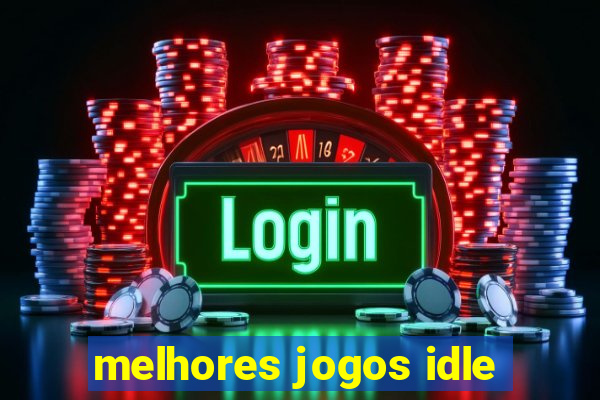 melhores jogos idle