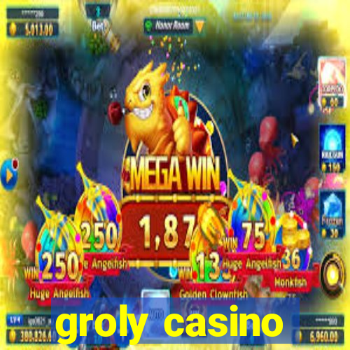 groly casino