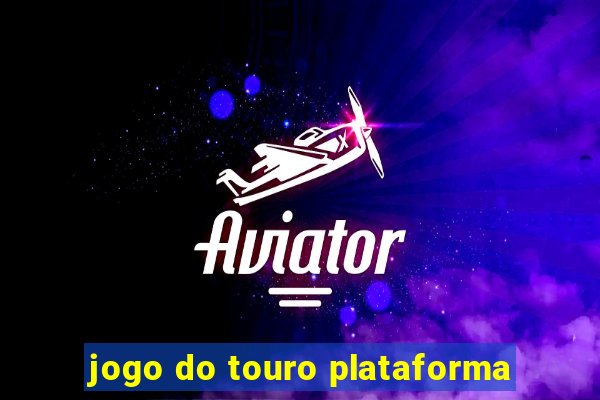 jogo do touro plataforma