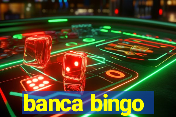 banca bingo