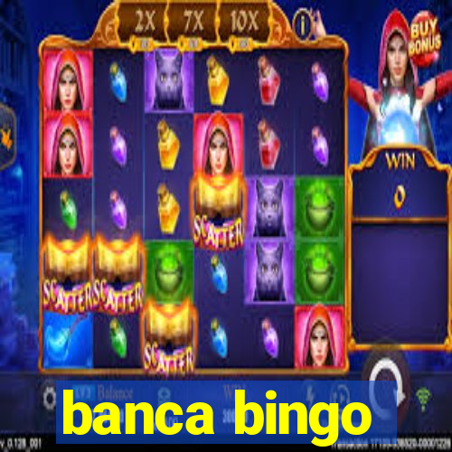 banca bingo