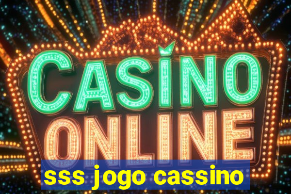 sss jogo cassino