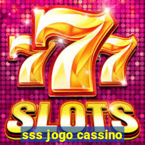 sss jogo cassino