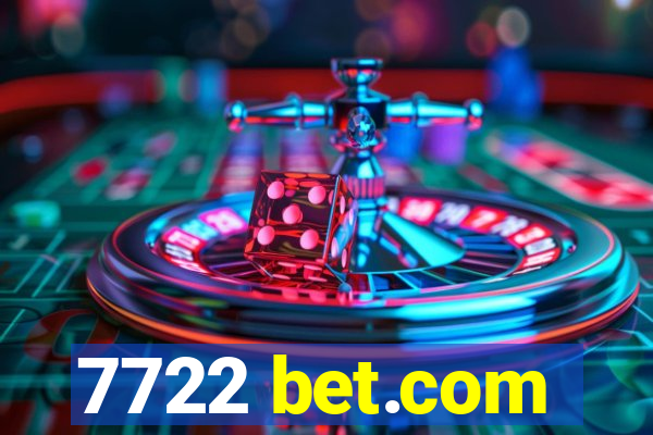 7722 bet.com