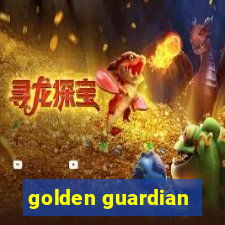 golden guardian