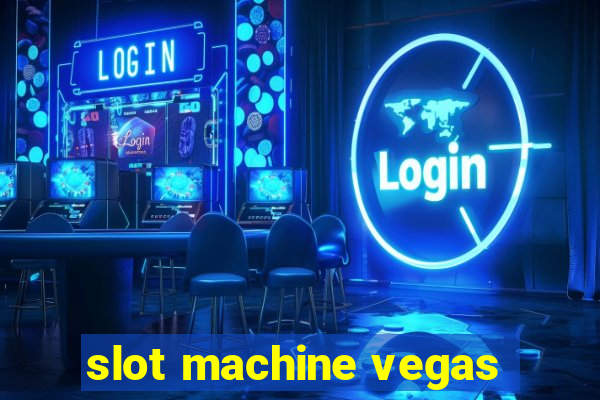 slot machine vegas