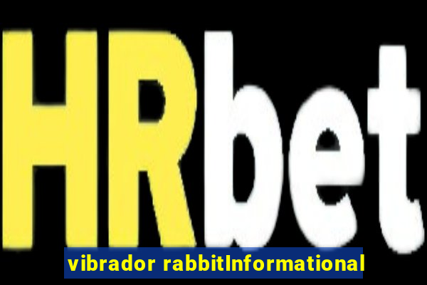 vibrador rabbitInformational