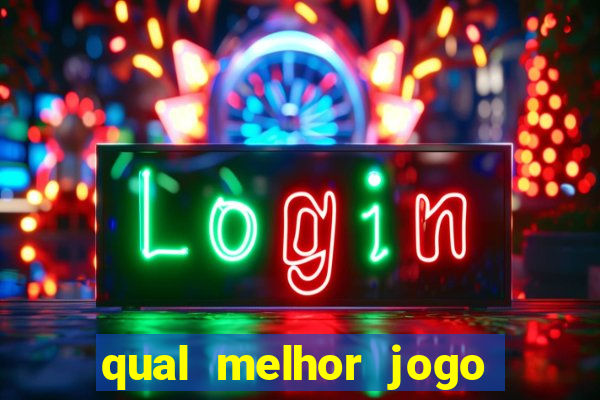 qual melhor jogo para celular