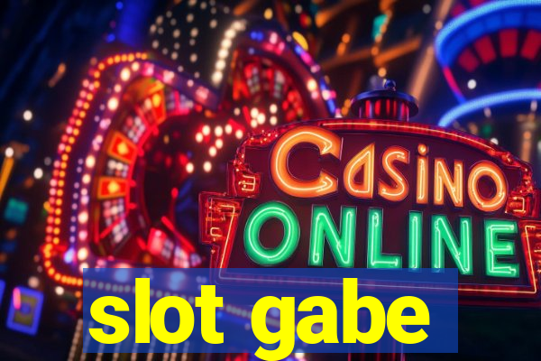 slot gabe