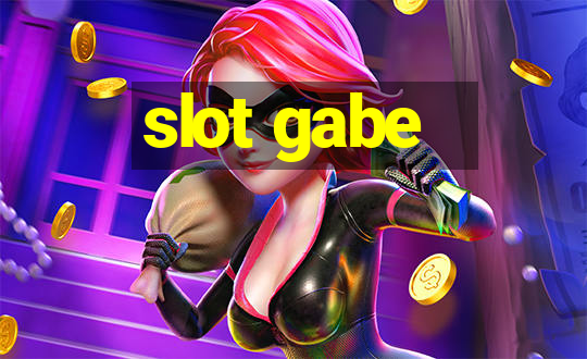 slot gabe