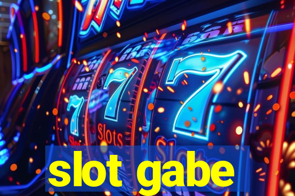 slot gabe