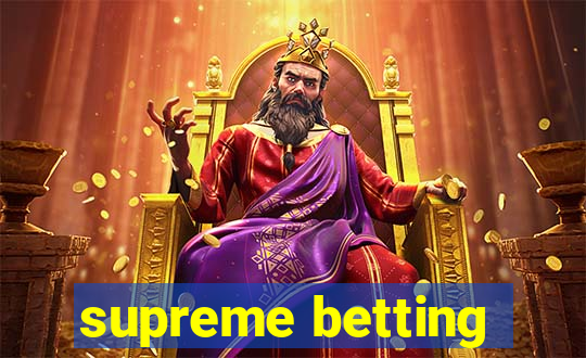 supreme betting