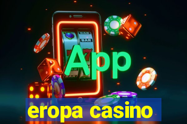 eropa casino