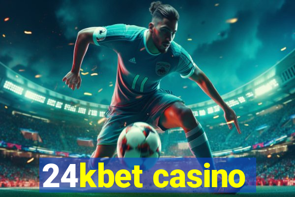 24kbet casino