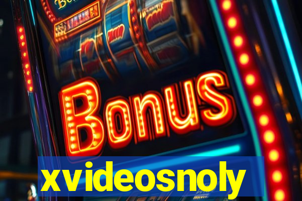 xvideosnoly