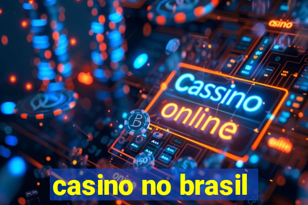 casino no brasil