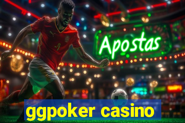 ggpoker casino