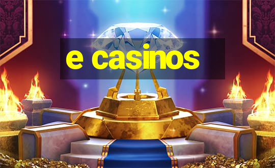 e casinos