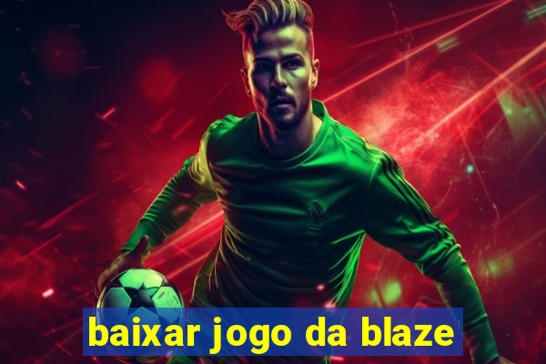 baixar jogo da blaze