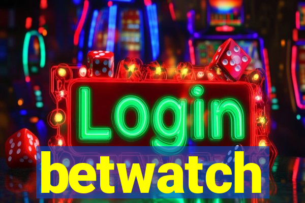 betwatch