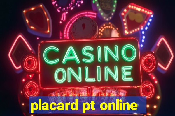 placard pt online