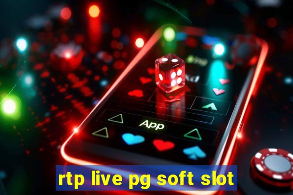 rtp live pg soft slot