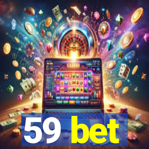 59 bet